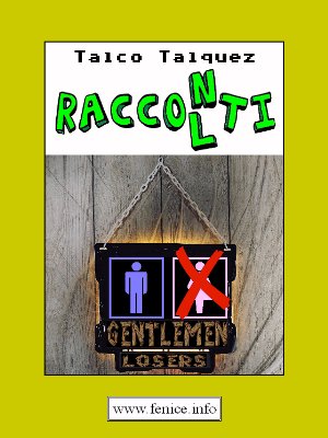 "Gentlemen losers" (collection of short stories)